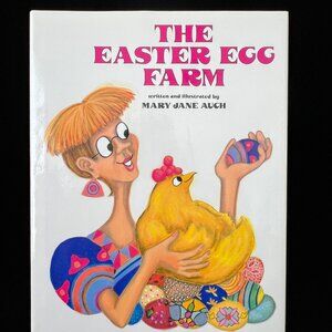 The Easter Egg Farm by Mary Jane Auch HC, DJ, 1992 First Edition, Like New!